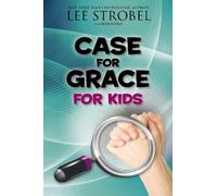 Lee Strobel Case for Grace for Kids (Tascabile) Case for… Series for Kids