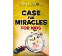 Lee Strobel Case for Miracles for Kids (Tascabile) Case for… Series for Kids