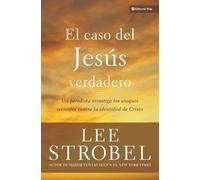 Lee Strobel El Caso del Jess Verdadero (Tascabile) Biblioteca Teologica Vida