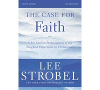 Lee Strobel Garry D. The Case for Faith Bible Study Guide Revised E (Tascabile)