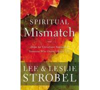 Lee Strobel Leslie Strobel Spiritual Mismatch (Tascabile)