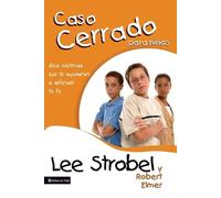 Lee Strobel Robert Elmer El Caso Cerrado Para Ninos (Tascabile)