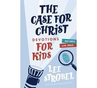 Lee Strobel The Case for Christ Devotions for Kids (Copertina rigida)