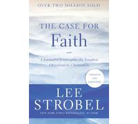 Lee Strobel The Case for Faith (Tascabile) Case for ... Series