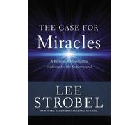 Lee Strobel The Case for Miracles (Copertina rigida)