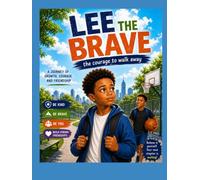 Lee the Brave: The Courage to Walk Away