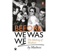 Lee Thompson Dan Woodgate Graham McPherson Cathal Sm Before We Was W (Tascabile)