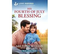 Lee Tobin McClain His Fourth of July Blessing (Tascabile) Holiday Haven