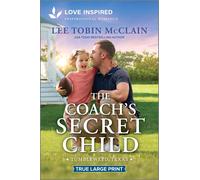 Lee Tobin McClain The Coach's Secret Child (Tascabile) Tumbleweed, Texas