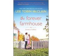 Lee Tobin McClain The Forever Farmhouse (Tascabile) Hometown Brothers