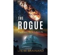 Lee W Brainard The Rogue (Tascabile) Planets Shaken