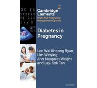 Lee Wai Kheong Ryan Lim Weiying Ann Margaret Wright Diabetes in Pre (Tascabile)