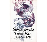 Lee Wallas Stories for the Third Ear (Tascabile)