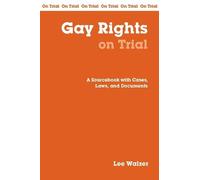 Lee Walzer Gay Rights on Trial (Tascabile) On Trial