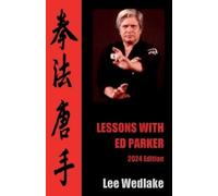 Lee Wedlake Lessons with Ed Parker (Tascabile)