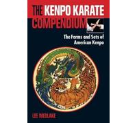 Lee Wedlake The Kenpo Karate Compendium (Tascabile)