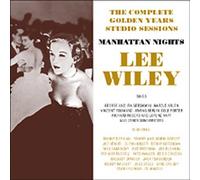 Lee Wiley - Manhattan Nights: Complete Gold