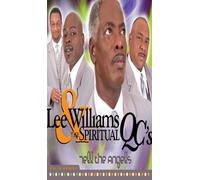 Lee Williams & The Spiritual Qc'S - Tell The Angels: Live In Memphis
