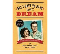 Lee Wilson All I Have To Do Is Dream (Tascabile)