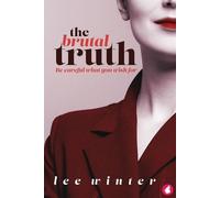 Lee Winter The Brutal Truth (Tascabile)