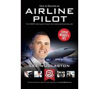Lee Woolaston How to Become an Airline Pilot (Tascabile) How2Become