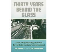 Lee Zimmerman Thirty Years Behind the Glass (Copertina rigida)