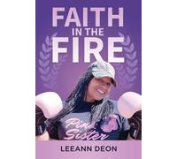 Leeann Deon Faith in the Fire (Tascabile)