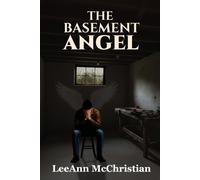Leeann McChristian The Basement Angel (Tascabile)