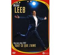 Leeb, Michel - One-man show 2007 - Tout ce que j'aime