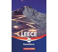 LEECE Reiseführer 2026: Barocke Architektur, sonnenbeschienene Gassen und Charme in Süditalien