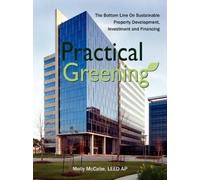 Leed Ap Molly M Practical Greening, the Bottom Line on Sustainable P (Tascabile)