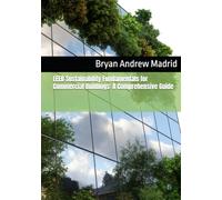 LEED Sustainability Fundamentals for Commercial Buildings: A Comprehensive Guide