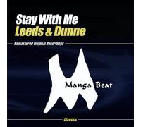 Leeds & Dunne - Stay With Me