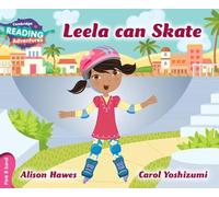 Leela can skate. Pre-A1. YLE livello Starters. Pink B band. Per la Scuola elementare