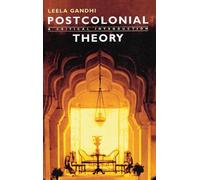Leela Gandhi Postcolonial Theory (Tascabile)