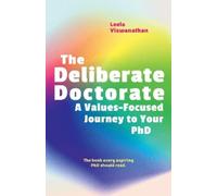 Leela Viswanathan The Deliberate Doctorate (Tascabile) On Campus
