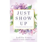 LeElla Cross Just Show Up (Tascabile)