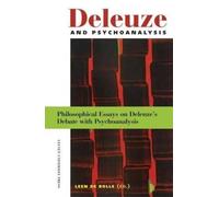 Leen De Bolle Deleuze and Psychoanalysis (Tascabile) Figures of the Unconscious