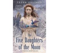 Leena Likitalo The Five Daughters of the Moon (Tascabile)