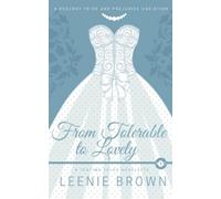 Leenie Brown From Tolerable to Lovely (Tascabile) Teatime Tales