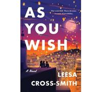 Leesa Cross-Smith As You Wish (Tascabile)