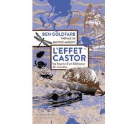 L'effet castor: Les leçons d'un bâtisseur de mondes – Actes Sud