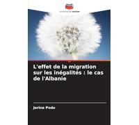 L'effet de la migration sur les inégalités : le cas de l'Albanie