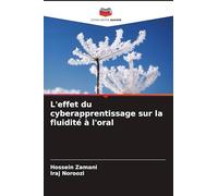 L'effet du cyberapprentissage sur la fluidité à l'oral