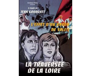 L'effet d'un Rayon de Soleil + La Traversée de la Loire
