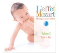 L'Effet / Mozart / Ca LEFFET MOZART & DON - MUSIQUE POUR BEBES - VOLUME 3 - (CD)