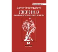 L'effetto che fa. Considerazioni tecniche sulla pratica della gestalt