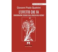 L'effetto che fa. Considerazioni tecniche sulla pratica della gestalt