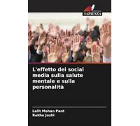 L'effetto dei social media sulla salute mentale e sulla personalità