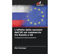 L'effetto delle sanzioni dell'UE sul commercio tra Russia e UE: Un'esplorazione empirica preliminare